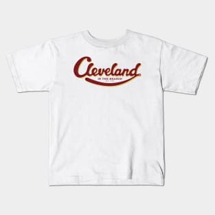 Cleveland is the Reason Kids T-Shirt